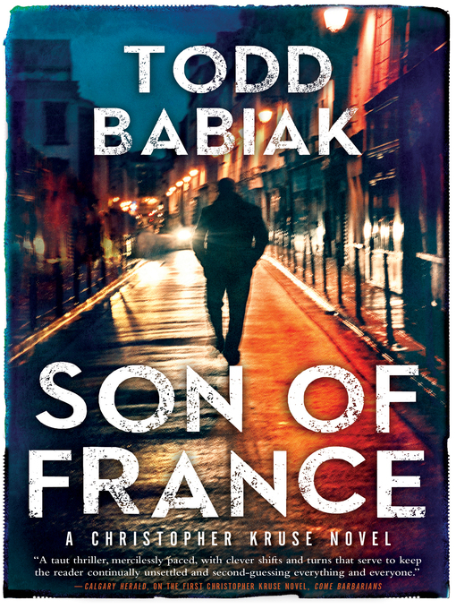 Title details for Son of France by Todd Babiak - Available